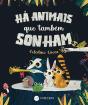 Há Animais Que Também Sonham - Preview