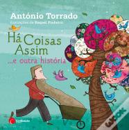Há Coisas Assim ...e Outra História
