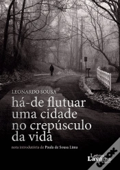 Capa do artigo Há-de Flutuar uma Cidade no Crepúsculo da Vida