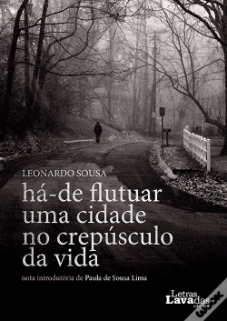 Capa do artigo Há-de Flutuar uma Cidade no Crepúsculo da Vida