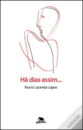 Há Dias Assim…