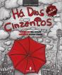 Há Dias Cinzentos - Preview