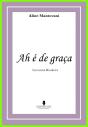 Ha É de Graça - Preview