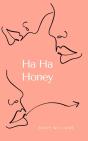 Ha Ha Honey - Preview