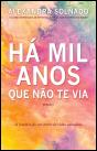 Há Mil Anos Que não Te Via - Preview