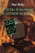 Há outra Humanidade no Interior da Terra?