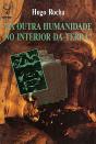 Há outra Humanidade no Interior da Terra? - Preview