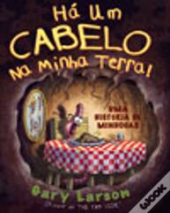 Há Um Cabelo na Minha Terra!