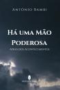 Há uma Mão Poderosa - Preview