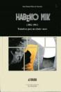 Habeko Mik (1982-1991) - Preview