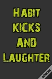 Capa do artigo Habit, Kicks And Laughter