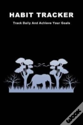Habit Tracker: Track Daily And Achieve Y