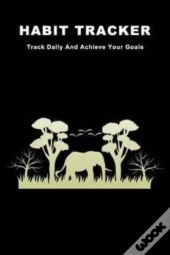 Habit Tracker: Track Daily And Achieve Y