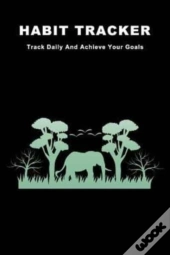Habit Tracker: Track Daily And Achieve Y