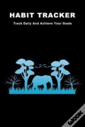 Habit Tracker: Track Daily And Achieve Y