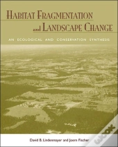 Habitat Fragmentation And Landscape Change