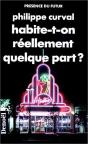 Habite T'On Reellement Quelque Part - Preview