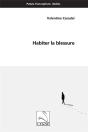 Habiter La Blessure - Preview