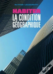 Habiter, La Condition Géographique