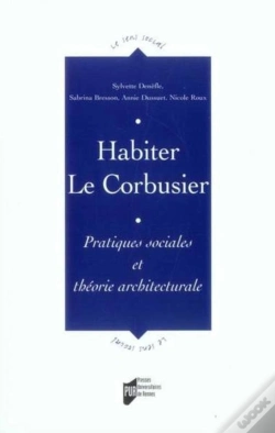 Capa do artigo Habiter Le Corbusier. Pratiques Sociales Et Théorie Architecturale
