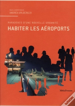 Capa do artigo Habiter Les Aeroports. Apercus D'Une Urbanite Future Entre Architecture Et Art
