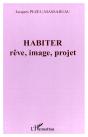 Habiter : Rêve, Image, Projet - Preview