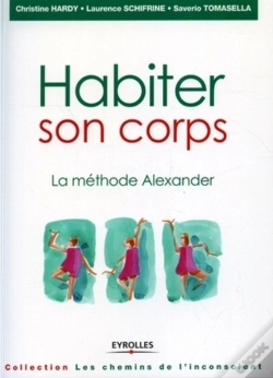 Capa do artigo Habiter Son Corps. La Methode Alexander