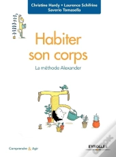 Habiter Son Corps ; La Méthode Alexander