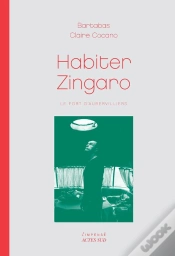 Capa do artigo Habiter Zingaro ; Le Fort D