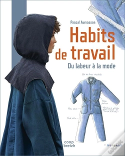 Capa do artigo Habits De Travail : Du Labeur À La Mode