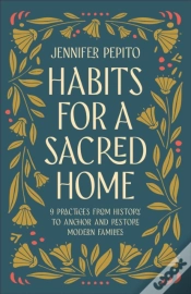 Capa do artigo Habits For A Sacred Home