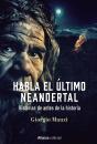 Habla El Ultimo Neandertal - Preview
