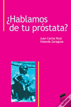 Capa do artigo ¿Hablamos De Tu Próstata?