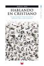 Hablando En Cristiano - Preview