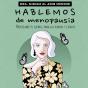 Hablemos De Menopausia - Preview