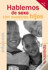 Hablemos De Sexo Con Nuestros Hijos  