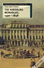 Habsburg Monarchy, 1490-1848