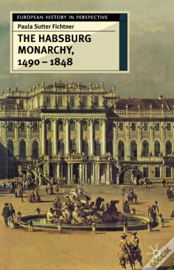 Capa do artigo Habsburg Monarchy, 1490-1848