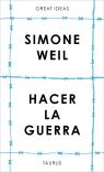 Hacer La Guerra (Serie Great Ideas)