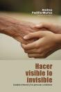 Hacer Visible Lo Invisible - Preview