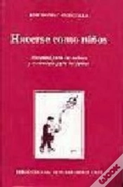 Capa do artigo Hacerse Como Niños. Necedad Para Los Sabios Y Escándalo Para Los Justos