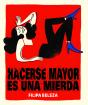 Hacerse Mayor Es Una Mierda - Preview