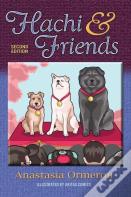 Hachi And Friends