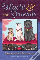 Hachi And Friends