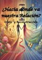 ¿Hacia Dónde Va Nuestra Relación? - Preview
