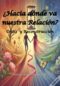 Capa do artigo ¿Hacia Dónde Va Nuestra Relación?