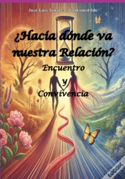 Capa do artigo ¿Hacia Dónde Va Nuestra Relación?