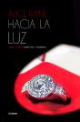 Hacia La Luz (Luz Y Sombras 4) - Preview