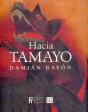 Hacia Tamayo - Preview