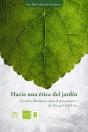 Hacia Una Ética Del Jardín. - Preview